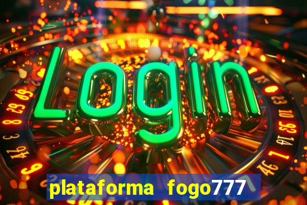 plataforma fogo777    confi  vel